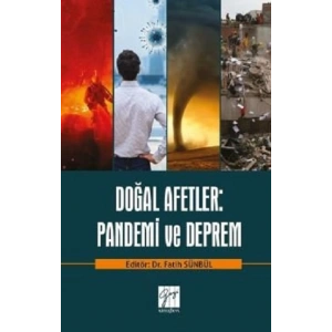 Doğal Afetler: Pandemi ve Deprem