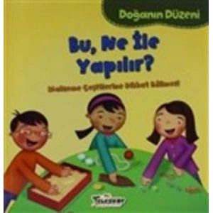 Doğanın Düzeni - Bu Ne İle Yapılır?