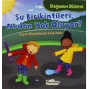 Doğanın Düzeni - Su Birikintileri Neden Yok Oluyor?