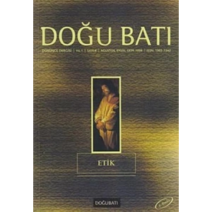 Doğu Batı Düşünce Dergisi Sayı: 4 Etik