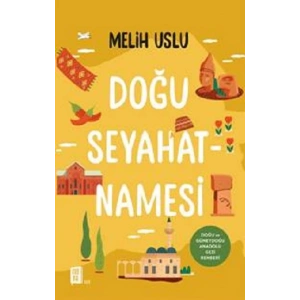 Doğu Seyahatnamesi