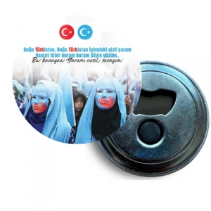 Doğu Türkistan - 4 / Magnet / 58 mm