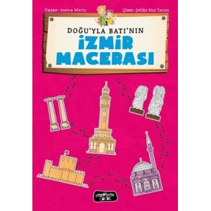 Doğuyla Batının İzmir Maceraları