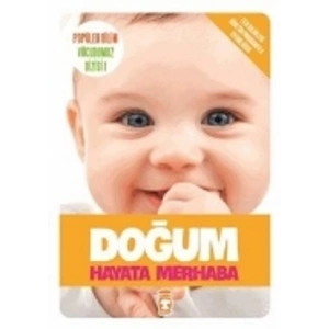 Doğum Hayata Merhaba