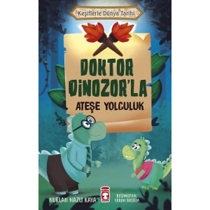 Doktor Dinozorla Ateşe Yolculuk