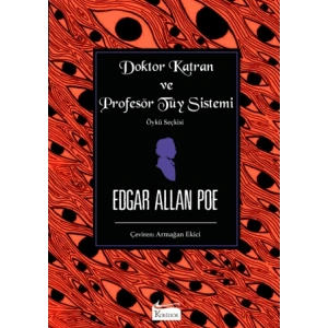 Doktor Katran ve Profesör Tüy Sistemi (Öykü Seçkisi)