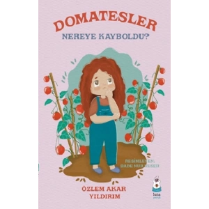 Domatesler Nereye Kayboldu?