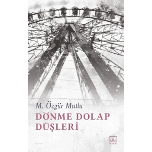 Dönme Dolap Düşleri