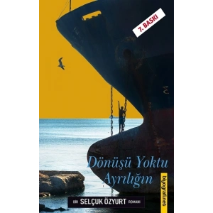 Dönüşü Yoktu Ayrılığın