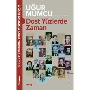 Dost Yüzlerde Zaman