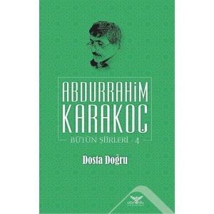 Dosta Doğru - Bütün Şiirleri 4