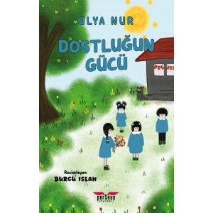 Dostluğun Gücü