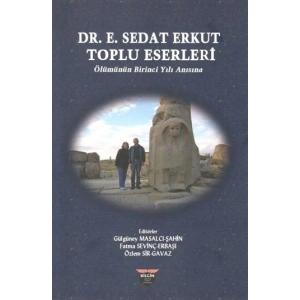 Dr. E. Sedat Erkut Toplu Eserleri