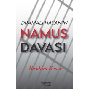 Dramalı Hasan’ın Namus Davası
