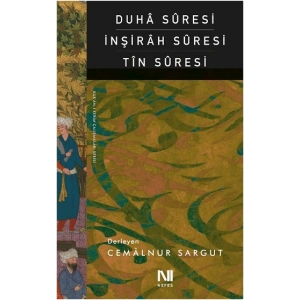 Duha Suresi İnşirah Suresi Tın Suresi