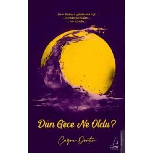 Dün Gece Ne Oldu?