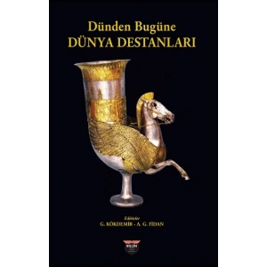 Dünden Bugüne Dünya Destanları