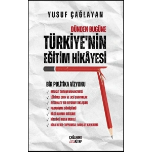 Dünden Bugüne Türkiye’nin Eğitim Hikayesi