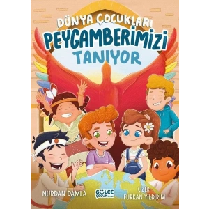 Dünya Çocukları Peygamberimizi Tanıyor