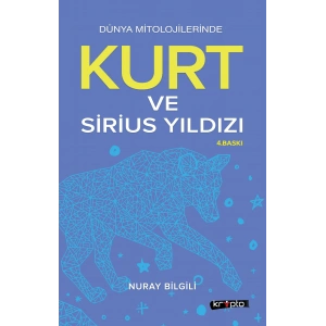Dünya Mitolojilerinde Kurt ve Sirius Yıldızı