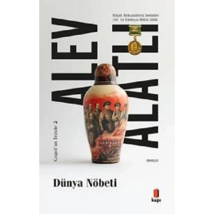 Dünya Nöbeti;Gogol’ün İzinde II