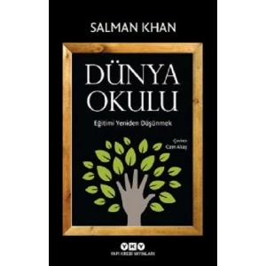 Dünya Okulu - Eğitimi Yeniden Düşünmek