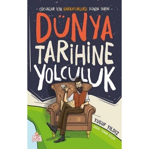 Dünya Tarihine Yolculuk (Ciltli)