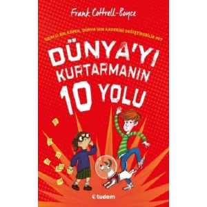 Dünyayı Kurtarmanın 10 Yolu
