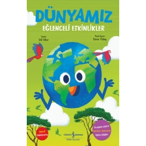 Dünyamız – Eğlenceli Etkinlikler