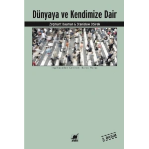 Dünyaya Ve Kendimize Dair