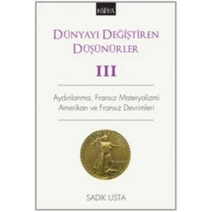 Dünyayı Değiştiren Düşünürler - 3