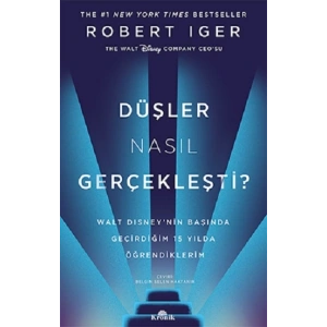 Düşler Nasıl Gerçekleşti?