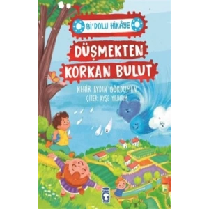 Düşmekten Korkan Bulut - Bi Dolu Hikaye