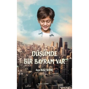 Düşümde Bir Bayram Var