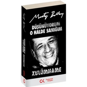 Düşünüyorum O Halde Sanığım Zulümname
