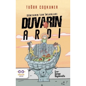 Duvarın Ardı - Dünyanın Son İnsanları