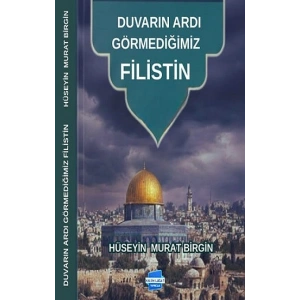 Duvarın Ardı Görmediğimiz Filistin