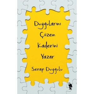 Duygularını Çözen Kaderini Yazar