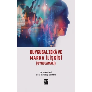 Duygusal Zeka ve Marka İlişkisi