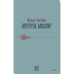 Duyuyor Musun?