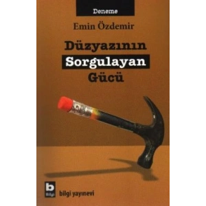 Düzyazının Sorgulayan Gücü