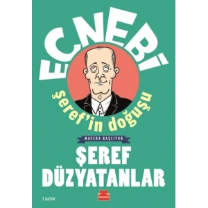 Ecnebi Şerefin Doğuşu