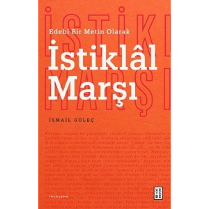 Edebi Bir Metin Olarak İstiklal Marşı