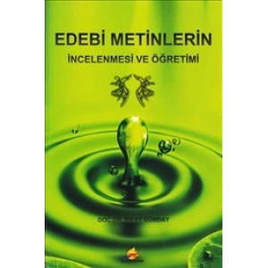 Edebi Metinlerin İncelenmesi Ve Öğretimi