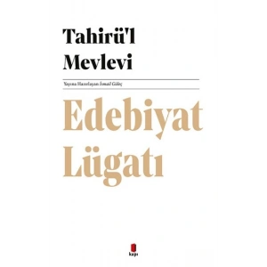 Edebiyat Lügatı -Tahirü’l Mevlevi