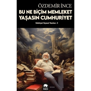 Edebiyat ve Siyaset Yazıları: 3