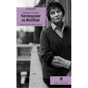Edebiyatta ve Felsefede Varoluşçular ve Mistikler