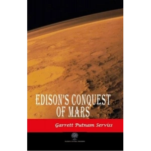 Edisons Conquest of Mars
