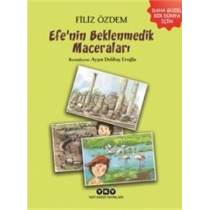 Efe’nin Beklenmedik Maceraları