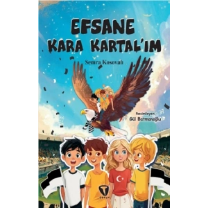 Efsane Kara Kartal’ım